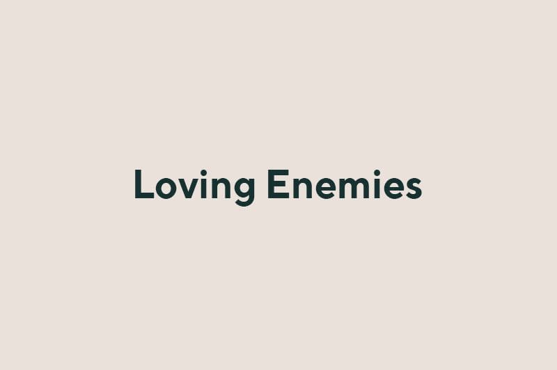 loving-enemies